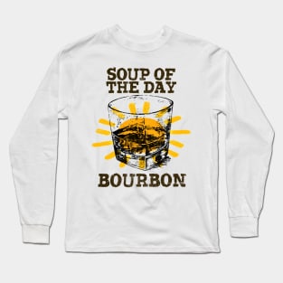 Soup of the day Long Sleeve T-Shirt